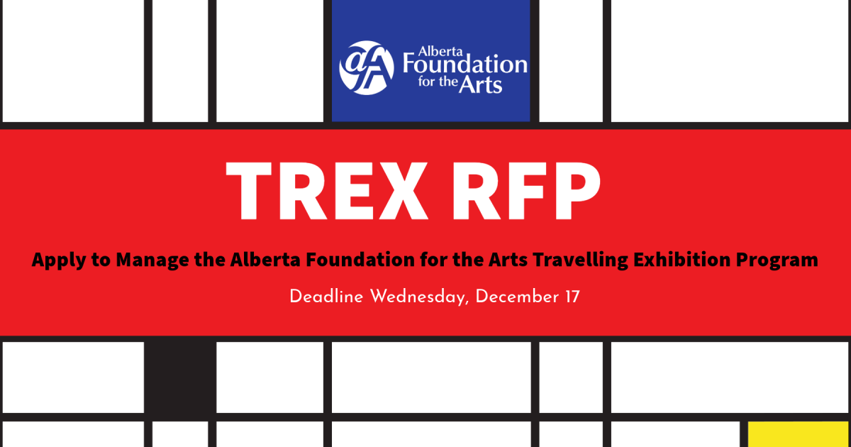 Link to Management of the Alberta Foundation for the Arts Travelling Exhibition Program (TREX)