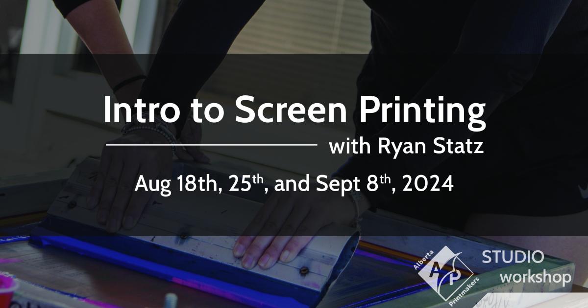 Link to Workshop: Intro to Screenprinting