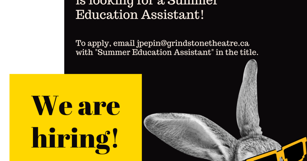 Link to Summer Education Assistant - Grindstone Theatre School