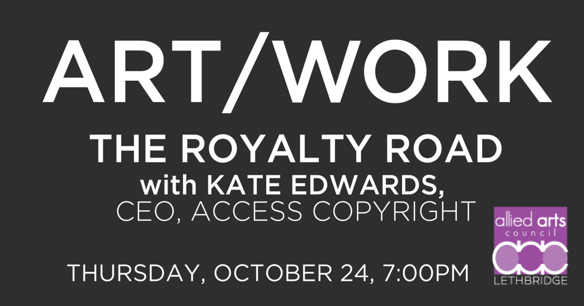 Link to ART/Work: The Royalty Road with Kate Edwards, CEO - Access Copyright